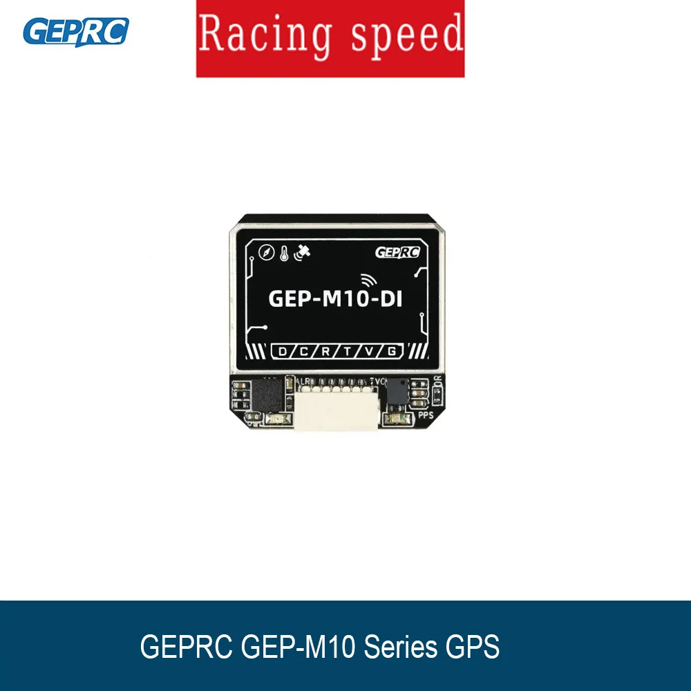 GEPRC GEP-M10 Series GPS Module Integrate SBAS Joint Positioning M10 Chip QMC5883L Magnetometer DPS310 Barometer FPV Drone
GEPRC GEP-M10 Series GPS Module Integrate SBAS Joint Positioning M10 Chip QMC5883L Magnetometer DPS310 Barometer FPV Drone