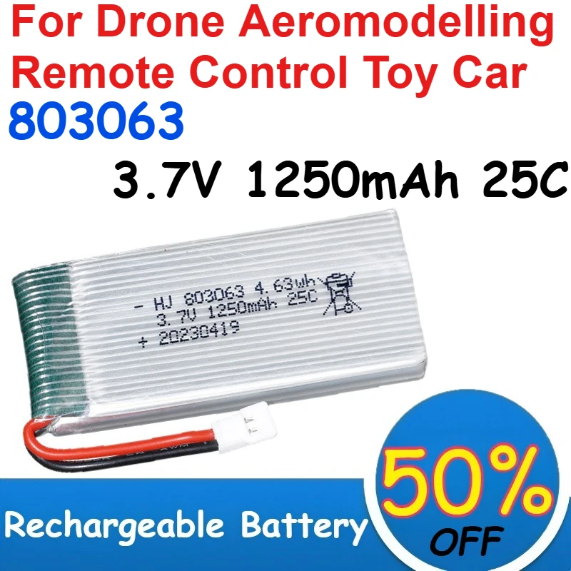 803063 Li-ion Battery 3.7V 1250mAh 25C High Discharge Rate for Drone Aeromodelling Remote Control Toy Car Batteries Rechargeable
803063 Li-ion Battery 3.7V 1250mAh 25C High Discharge Rate for Drone Aeromodelling Remote Control Toy Car Batteries Rechargeable