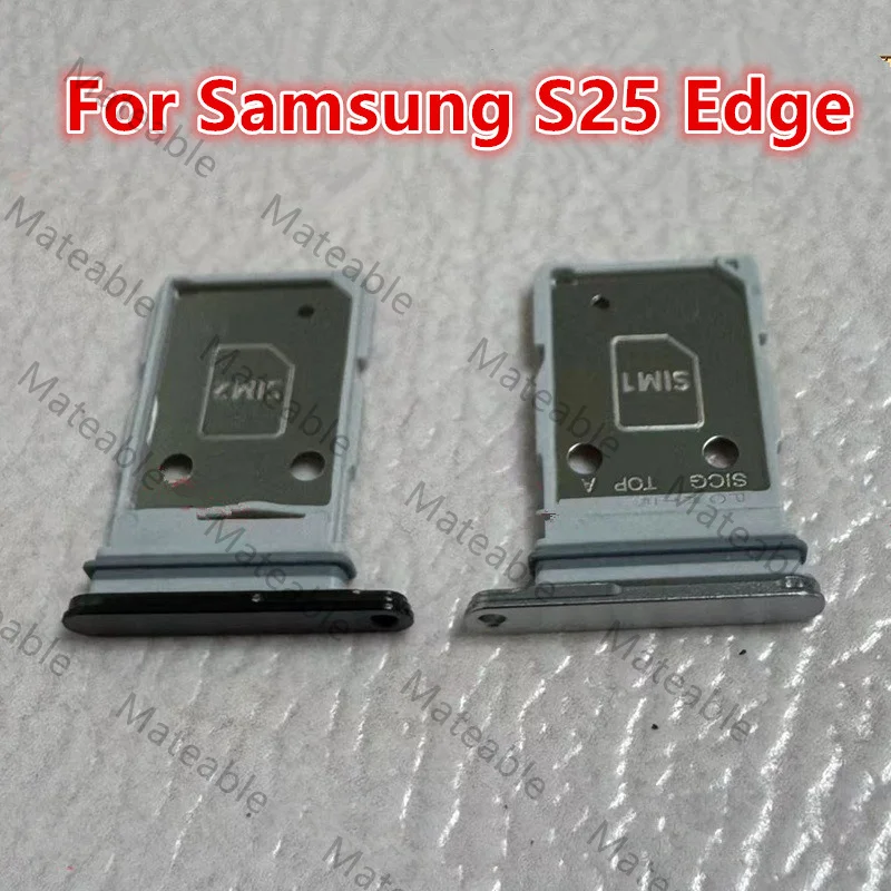 S25Edge SIM Card Slots For Samsung Galaxy S25 Edge S937 SIM Tray Adapters Socket Holder Replace Phone Housing Repair Parts
S25Edge SIM Card Slots For Samsung Galaxy S25 Edge S937 SIM Tray Adapters Socket Holder Replace Phone Housing Repair Parts