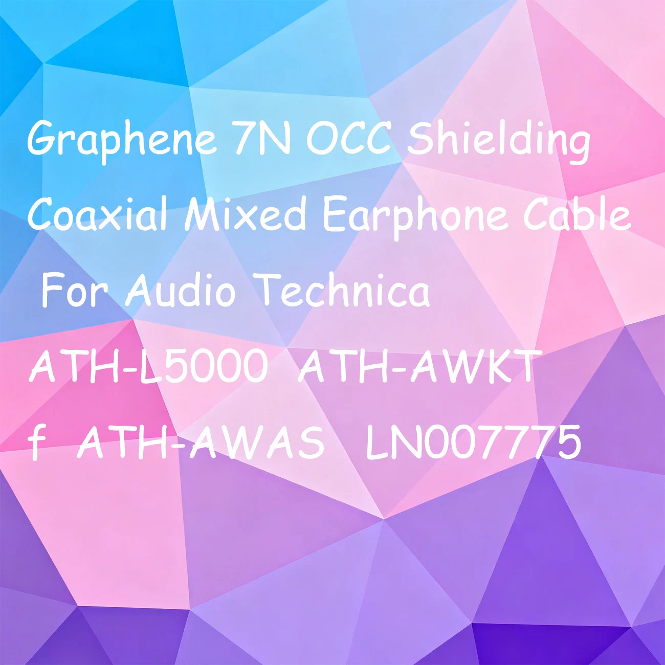 Graphene 7N OCC Shielding Coaxial Mixed Earphone Cable For Audio Technica ATH-L5000 ATH-AWKT f ATH-AWAS LN007775
Graphene 7N OCC Shielding Coaxial Mixed Earphone Cable For Audio Technica ATH-L5000 ATH-AWKT f ATH-AWAS LN007775