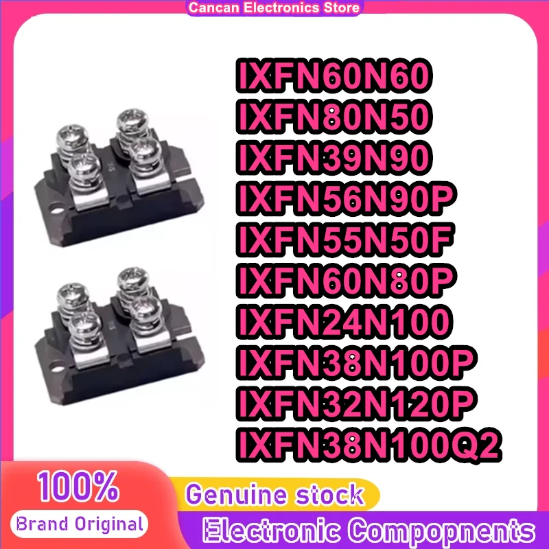 IXFN60N60 IXFN80N50 IXFN39N90 IXFN56N90P IXFN55N50F IXFN60N80P IXFN24N100 IXFN38N100P IXFN32N120P IXFN38N100Q2 MODULE in stock
IXFN60N60 IXFN80N50 IXFN39N90 IXFN56N90P IXFN55N50F IXFN60N80P IXFN24N100 IXFN38N100P IXFN32N120P IXFN38N100Q2 MODULE in stock