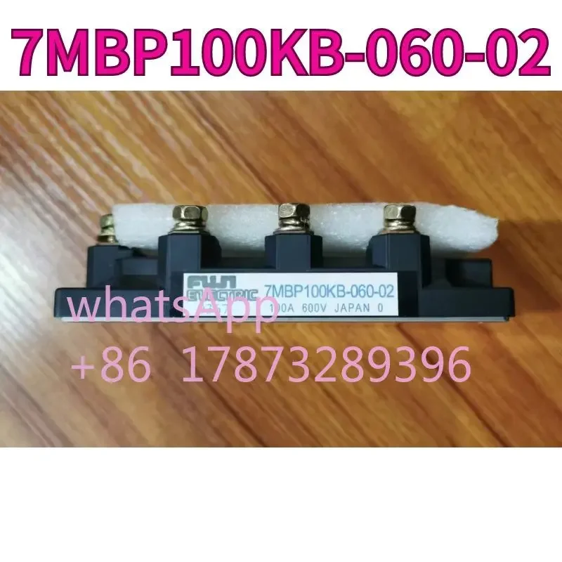 New high-power module IGBT 7MBP100KB-060-02 100A, 600V warranty for one year, fast delivery
New high-power module IGBT 7MBP100KB-060-02 100A, 600V warranty for one year, fast delivery