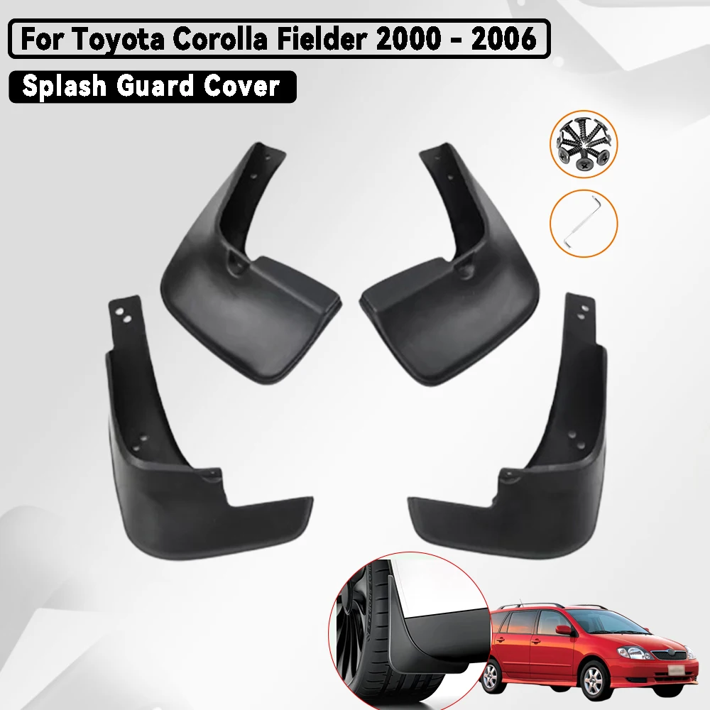 Car Mudguard For Toyota Corolla Fielder 2000 - 2006 Car Mud Flaps Guards Splash Flap Fender Accessories
Car Mudguard For Toyota Corolla Fielder 2000 - 2006 Car Mud Flaps Guards Splash Flap Fender Accessories