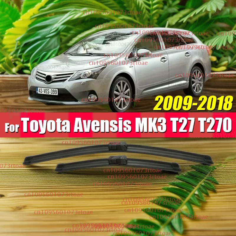 For Toyota Avensis MK3 T27 T270 2009-2018 Wiper Front Wiper Blades Windshield Windscreen Window Car Rain Brush 2016 2017 26"+16"
For Toyota Avensis MK3 T27 T270 2009-2018 Wiper Front Wiper Blades Windshield Windscreen Window Car Rain Brush 2016 2017 26"+16"