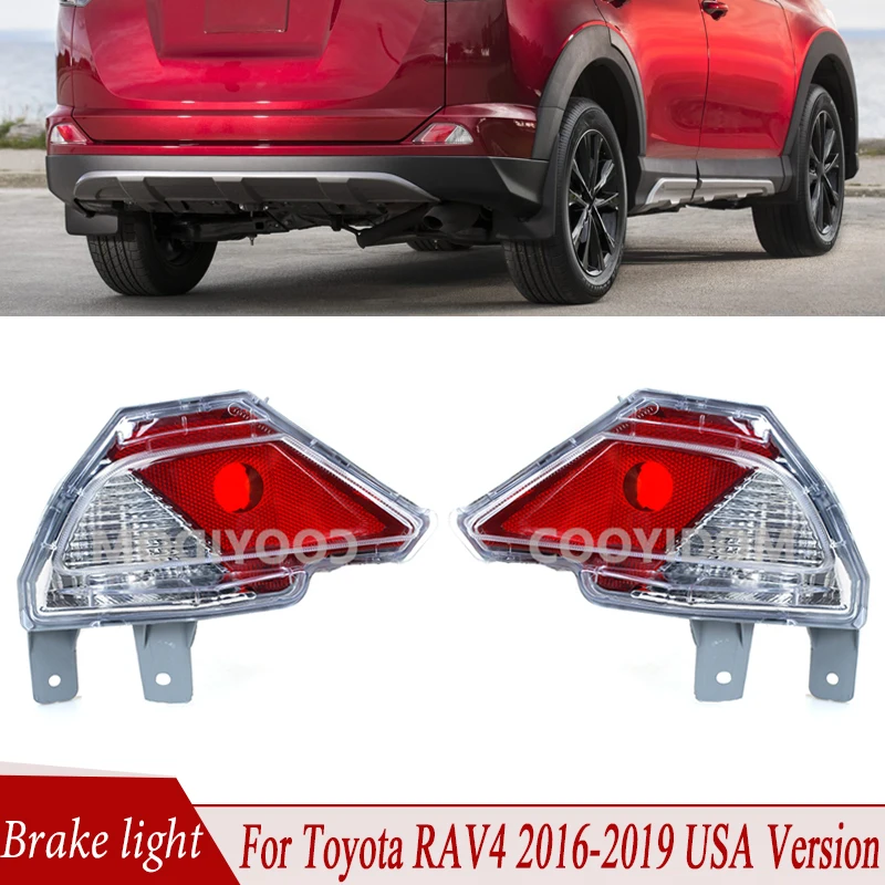 Отражатель заднего бампера, стоп-сигнал для Toyota RAV4 2016 2017 2018 2019, американская версия, противотуманный фонарь, стоп-сигнал, сигнальная лампа для парковки
Отражатель заднего бампера, стоп-сигнал для Toyota RAV4 2016 2017 2018 2019, американская версия, противотуманный фонарь, стоп-сигнал, сигнальная лампа для парковки