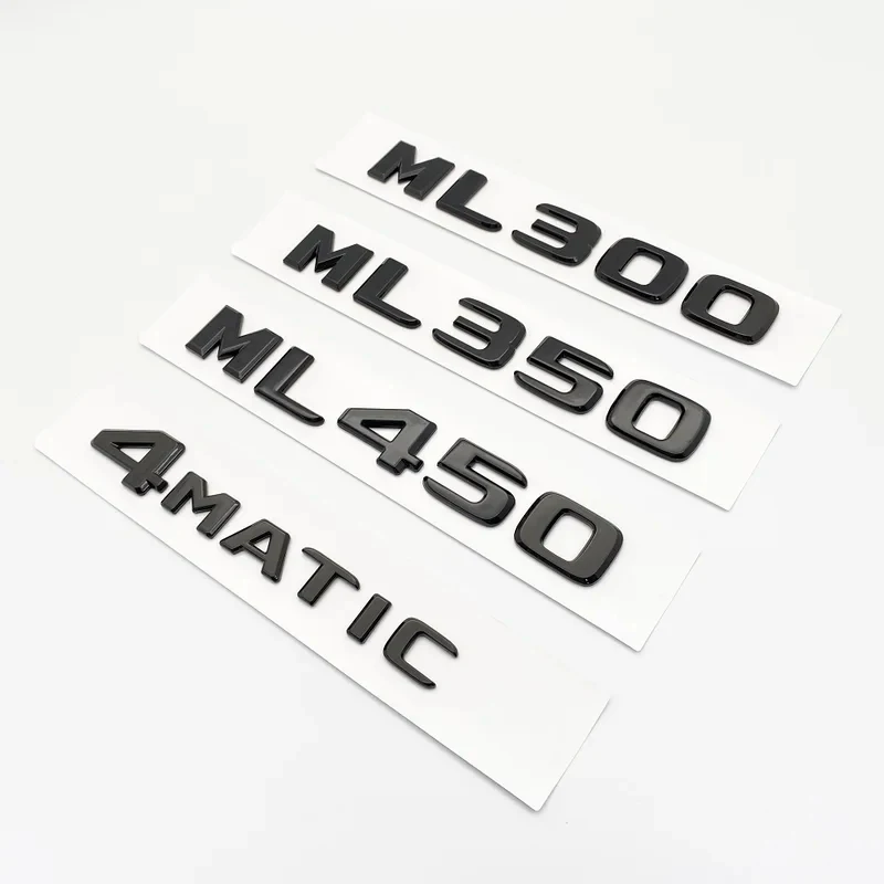 Glossy Black Letters Emblem For Mercedes BenzW164 W166 ML300 ML320 ML350 ML400 ML450 4MATIC Car Rear Trunk Exterior Logo Sticker
Glossy Black Letters Emblem For Mercedes BenzW164 W166 ML300 ML320 ML350 ML400 ML450 4MATIC Car Rear Trunk Exterior Logo Sticker