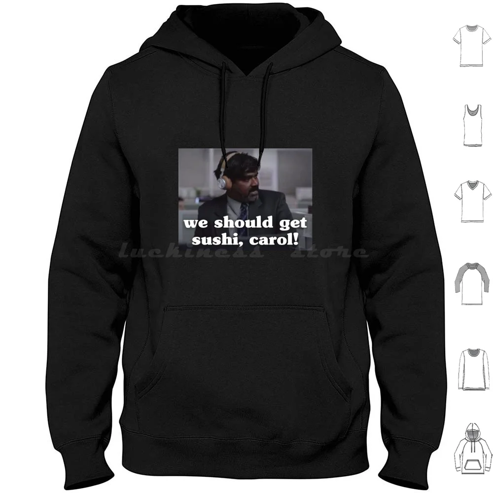 We Should Get Sushi , Carol! Hoodie cotton Long Sleeve We Should Get Sushi Carol We Should Get Sushi Carol We Should Get
We Should Get Sushi , Carol! Hoodie cotton Long Sleeve We Should Get Sushi Carol We Should Get Sushi Carol We Should Get