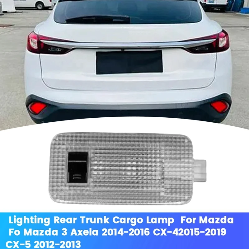 Car Interior Lighting Rear Trunk Cargo Compartment Lamp D651-51-440B For Mazda 2 3 6 CX-3 CX-5 CX-4 2015-2019 D65151440A
Car Interior Lighting Rear Trunk Cargo Compartment Lamp D651-51-440B For Mazda 2 3 6 CX-3 CX-5 CX-4 2015-2019 D65151440A