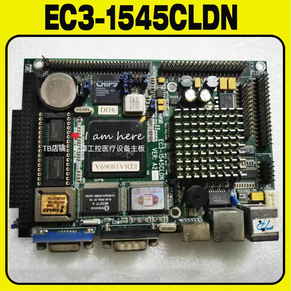 EC3-1545CLDN VER:A2 original industrial control motherboard Medical motherboard
EC3-1545CLDN VER:A2 original industrial control motherboard Medical motherboard