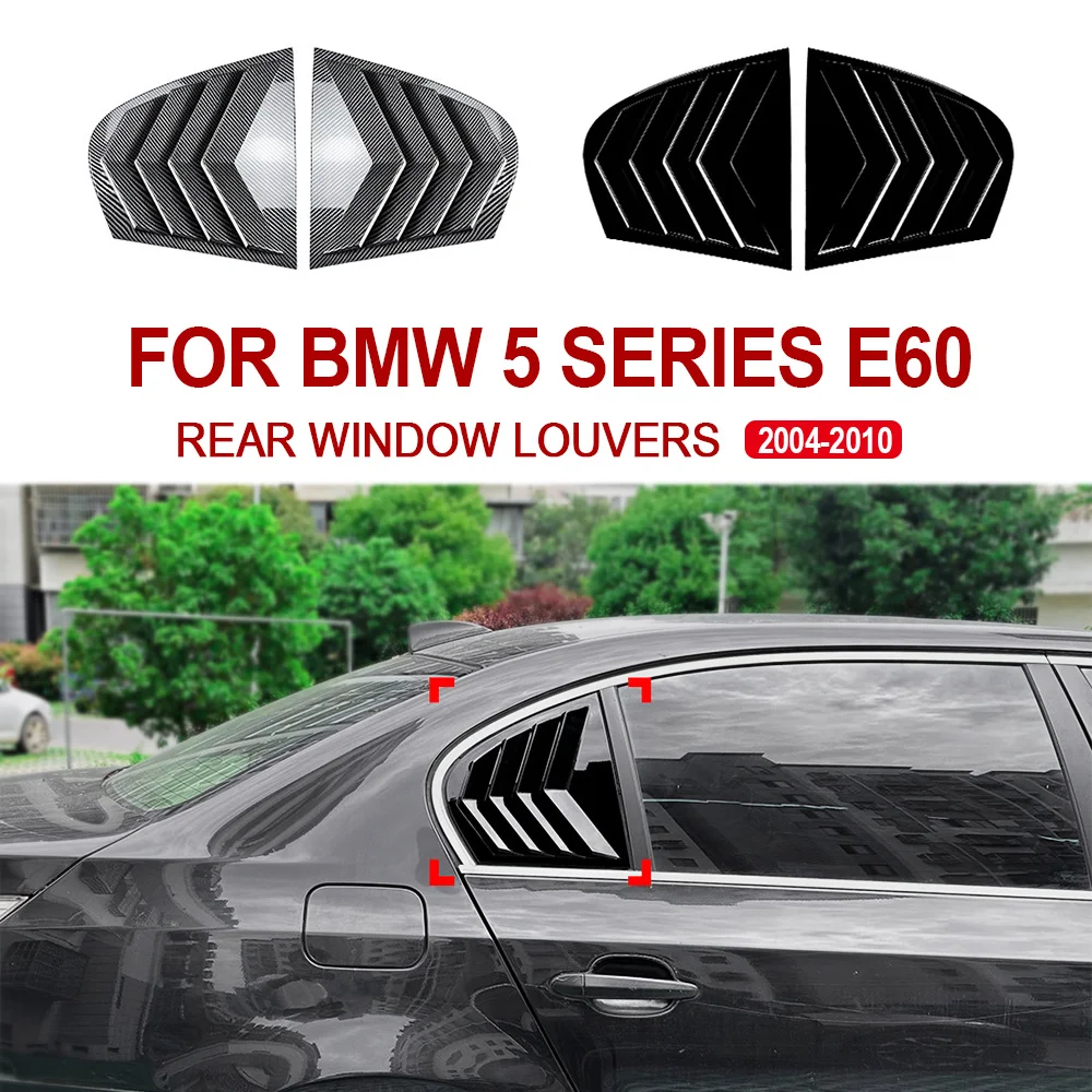 Rear Window Louvers For BMW 5 Series E60 Car Rear Window Shutter Cover Trim Vent ABS Accessories 2004 2005 2006 2007 2008 2010
Rear Window Louvers For BMW 5 Series E60 Car Rear Window Shutter Cover Trim Vent ABS Accessories 2004 2005 2006 2007 2008 2010
