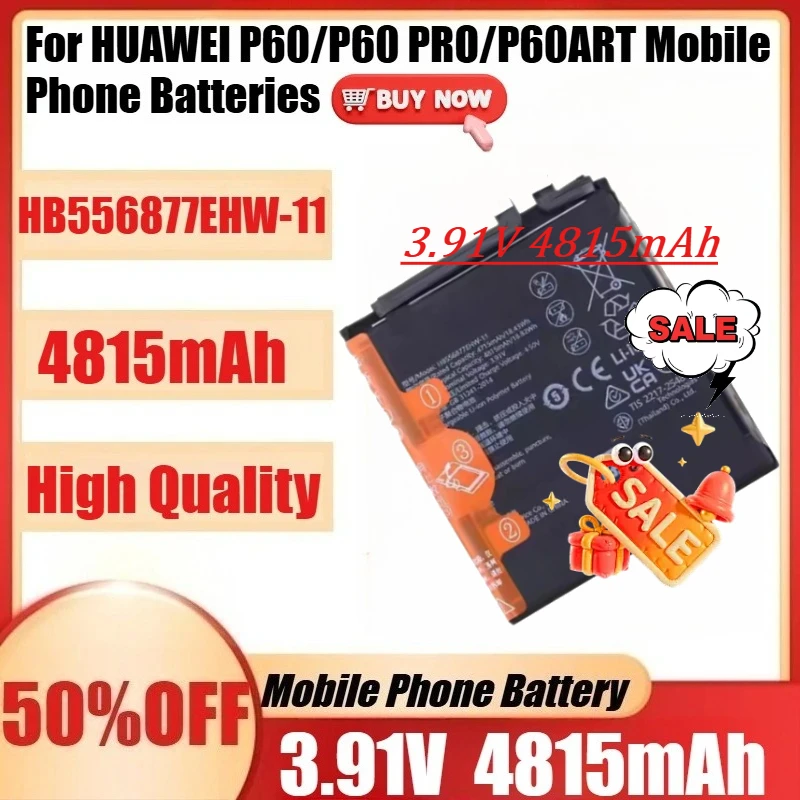For HUAWEI P60/P60 PRO/P60ART Mobile Phone Batteries Batteria New High Capacity HB556877EHW-11 3.91V 4815mAh Battery
For HUAWEI P60/P60 PRO/P60ART Mobile Phone Batteries Batteria New High Capacity HB556877EHW-11 3.91V 4815mAh Battery