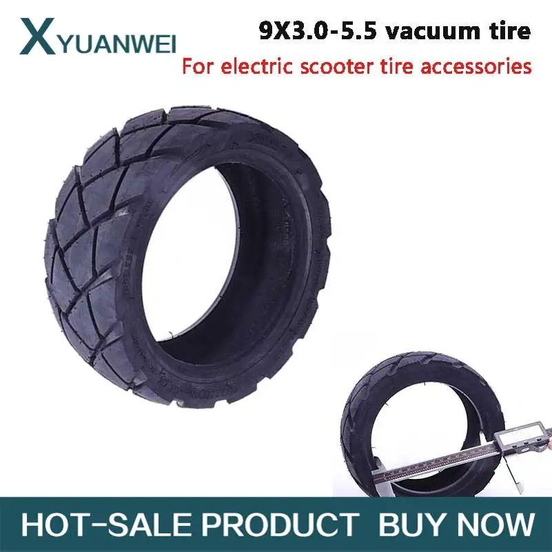9-inch 9x3.0-5.5 vacuum tires are commonly used for replacing tubeless tires on most generation electric scooters
9-inch 9x3.0-5.5 vacuum tires are commonly used for replacing tubeless tires on most generation electric scooters