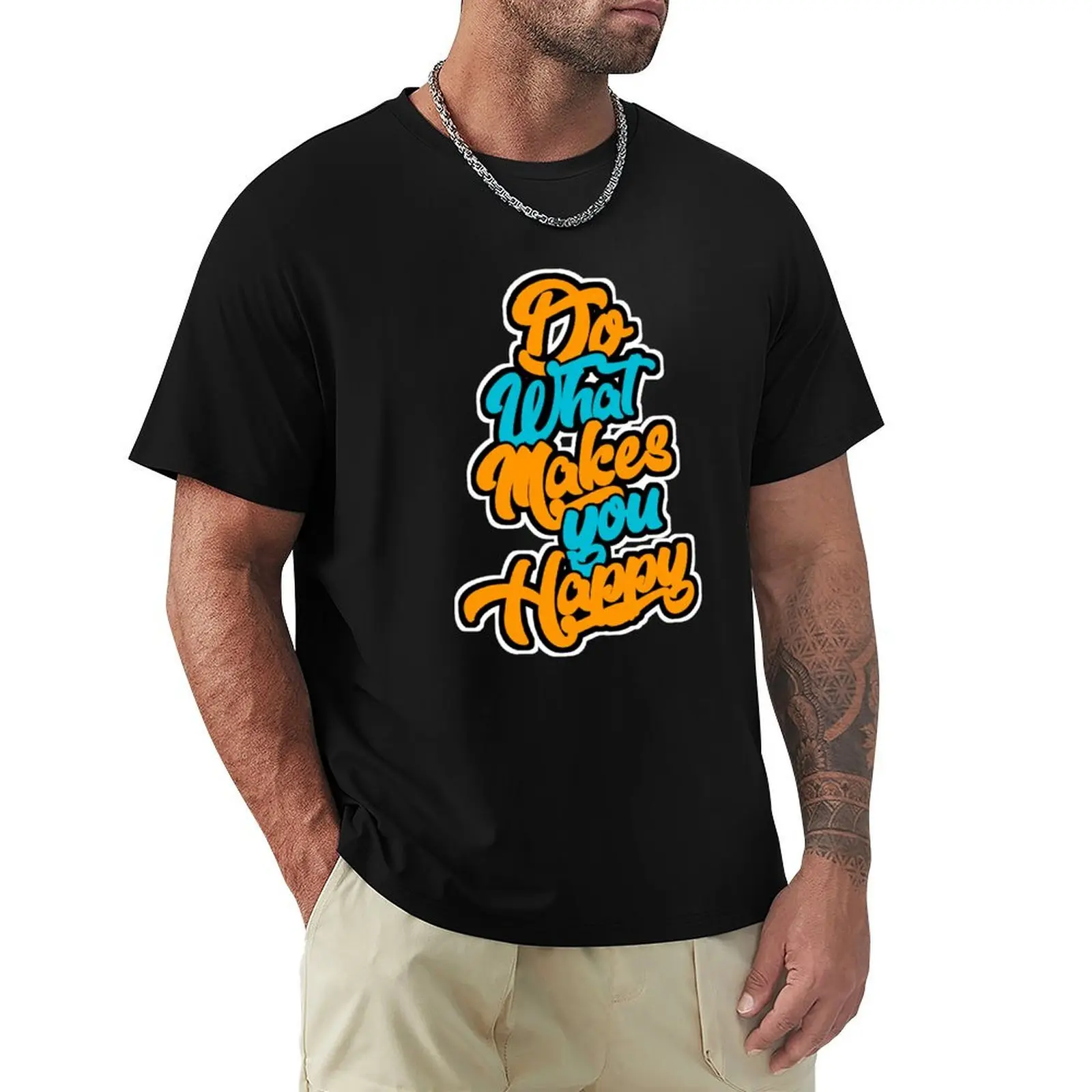 Do What Makes you Happy T-Shirt blacks Blouse cute tops fitted t shirts for men
Do What Makes you Happy T-Shirt blacks Blouse cute tops fitted t shirts for men
