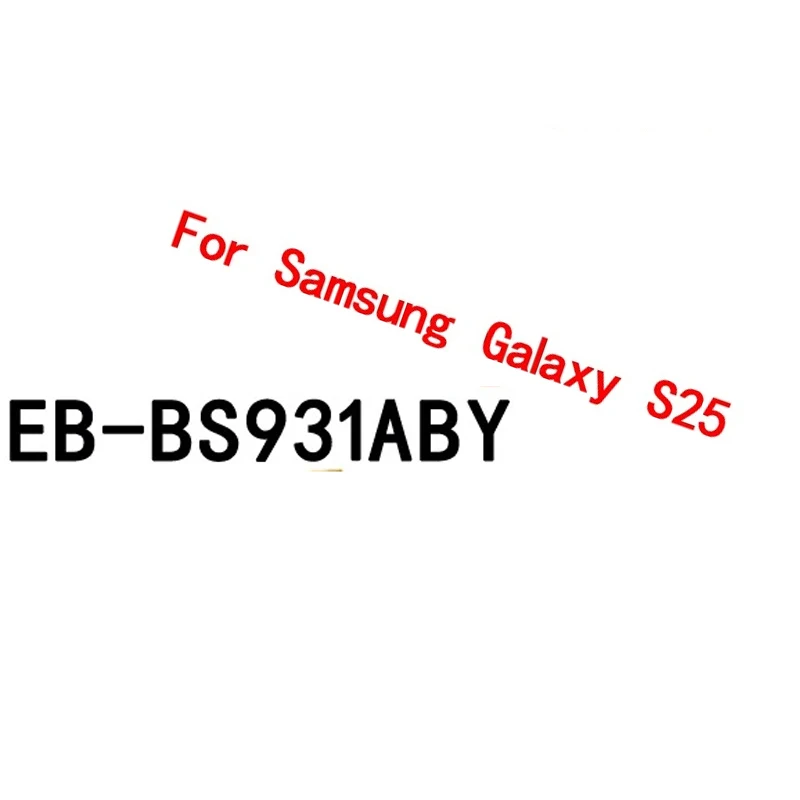 Latest Date Brand New Battery 4600Mah EB-BS931ABY For Samsung Galaxy S25 S9310 mobile phone Batteries Fast shipping+Tools
Latest Date Brand New Battery 4600Mah EB-BS931ABY For Samsung Galaxy S25 S9310 mobile phone Batteries Fast shipping+Tools