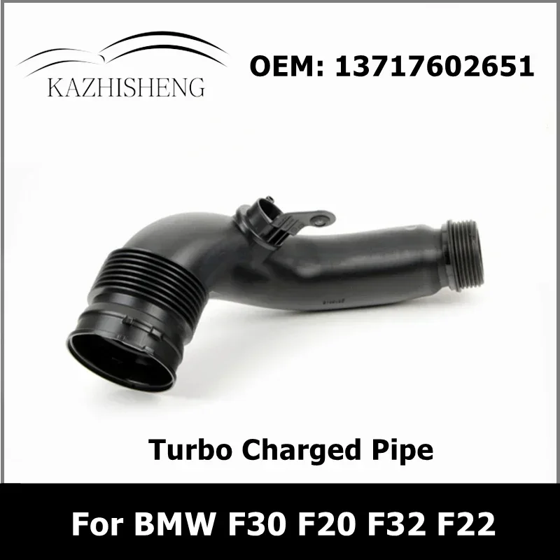13717602651 Car Turbo Charged Pipe for BMW 1 2 3 4 Series F30 F20 F32 F22 Air Intake Hose Auto Parts
13717602651 Car Turbo Charged Pipe for BMW 1 2 3 4 Series F30 F20 F32 F22 Air Intake Hose Auto Parts