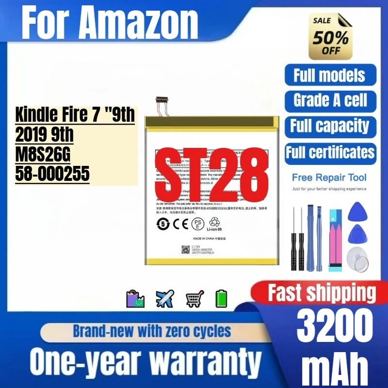 ST28 for Amazon Kindle Fire 7 "9th/2019 9th/M8S26G/58-000255 Phone Battery High Quality High Capacity Replacement Bateria Tools
ST28 for Amazon Kindle Fire 7 "9th/2019 9th/M8S26G/58-000255 Phone Battery High Quality High Capacity Replacement Bateria Tools