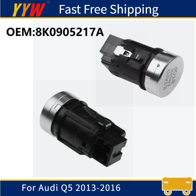 8K0905217A пластиковый автомобильный переключатель зажигания для Audi Q5 2013 2014 2015 2016, серебристая кнопка запуска и остановки
8K0905217A пластиковый автомобильный переключатель зажигания для Audi Q5 2013 2014 2015 2016, серебристая кнопка запуска и остановки