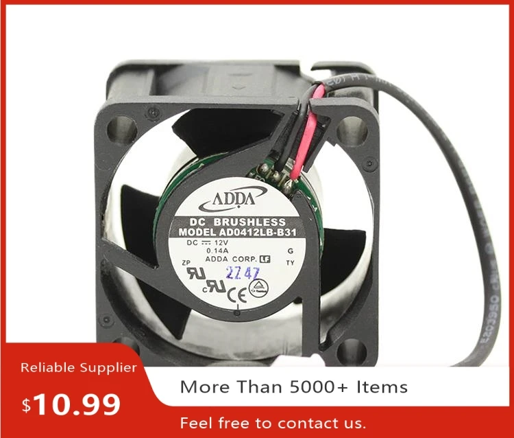 40mm for ADDA AD0412LB-B31 12V 0.14A 4028 Cooling Fan 6000RPM Server, PC, Electronics Cooling 31DBA | Industrial Grade Fan
40mm for ADDA AD0412LB-B31 12V 0.14A 4028 Cooling Fan 6000RPM Server, PC, Electronics Cooling 31DBA | Industrial Grade Fan