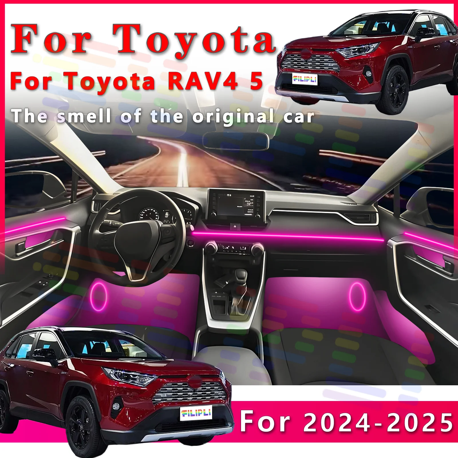 FILIPLI For Toyota RAV4 5 2024-2025 Interior LED Strip with Engaging Lighting Experiences and Full 64Color Adjustment
FILIPLI For Toyota RAV4 5 2024-2025 Interior LED Strip with Engaging Lighting Experiences and Full 64Color Adjustment