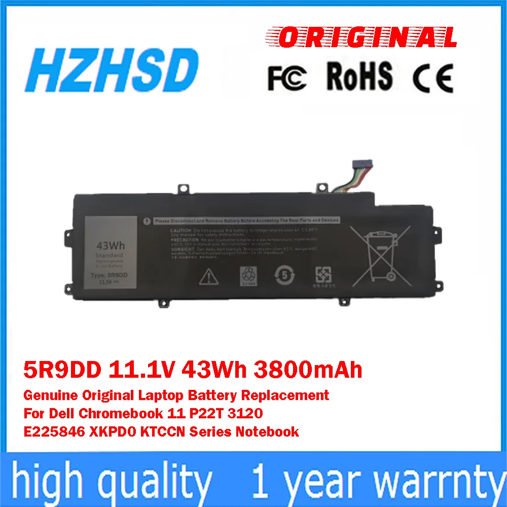 5R9DD 11.1V 43Wh 3800mAh Genuine Original Laptop Battery For Dell Chromebook 11 P22T 3120 E225846 XKPD0 KTCCN Series Notebook
5R9DD 11.1V 43Wh 3800mAh Genuine Original Laptop Battery For Dell Chromebook 11 P22T 3120 E225846 XKPD0 KTCCN Series Notebook