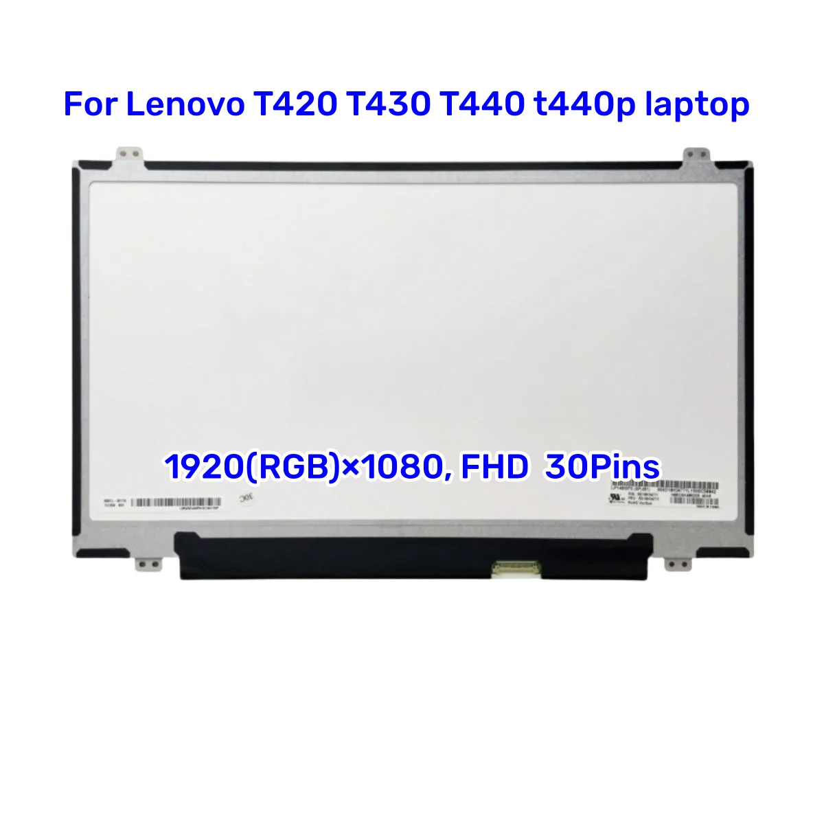 14-дюймовый IPS 1920*1080 HD ЖК-экран для ноутбука Lenovo T420 T430 T440 t440p, сменный ЖК-экран для ноутбука, 30pin edp
14-дюймовый IPS 1920*1080 HD ЖК-экран для ноутбука Lenovo T420 T430 T440 t440p, сменный ЖК-экран для ноутбука, 30pin edp