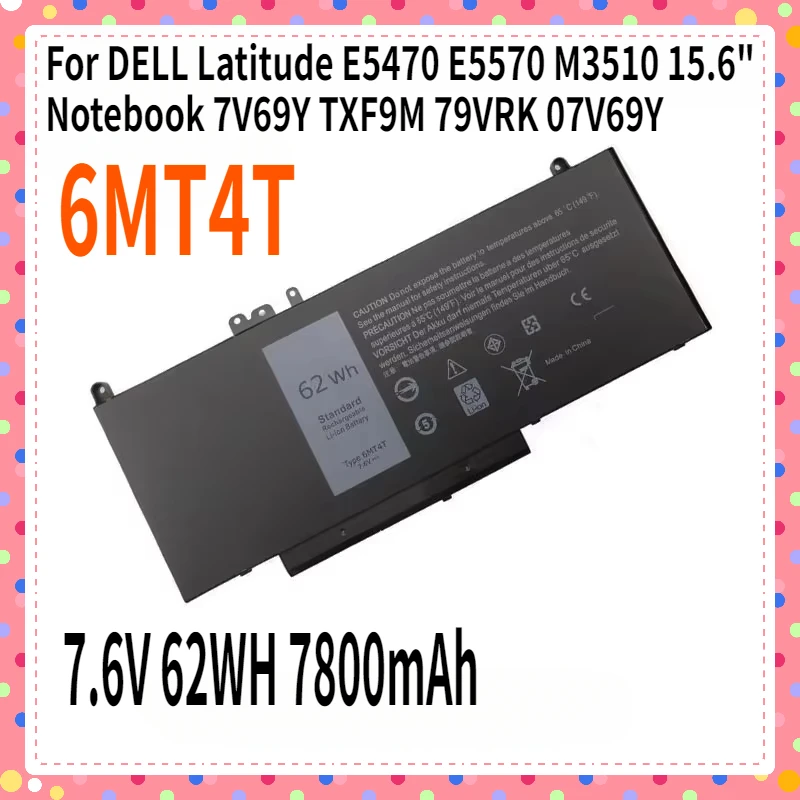 62WH 7.6V 7800mAh 6MT4T Laptop Battery for DELL Latitude E5470 E5570 M3510 15.6" Notebook 7V69Y TXF9M 79VRK 07V69Y
62WH 7.6V 7800mAh 6MT4T Laptop Battery for DELL Latitude E5470 E5570 M3510 15.6" Notebook 7V69Y TXF9M 79VRK 07V69Y