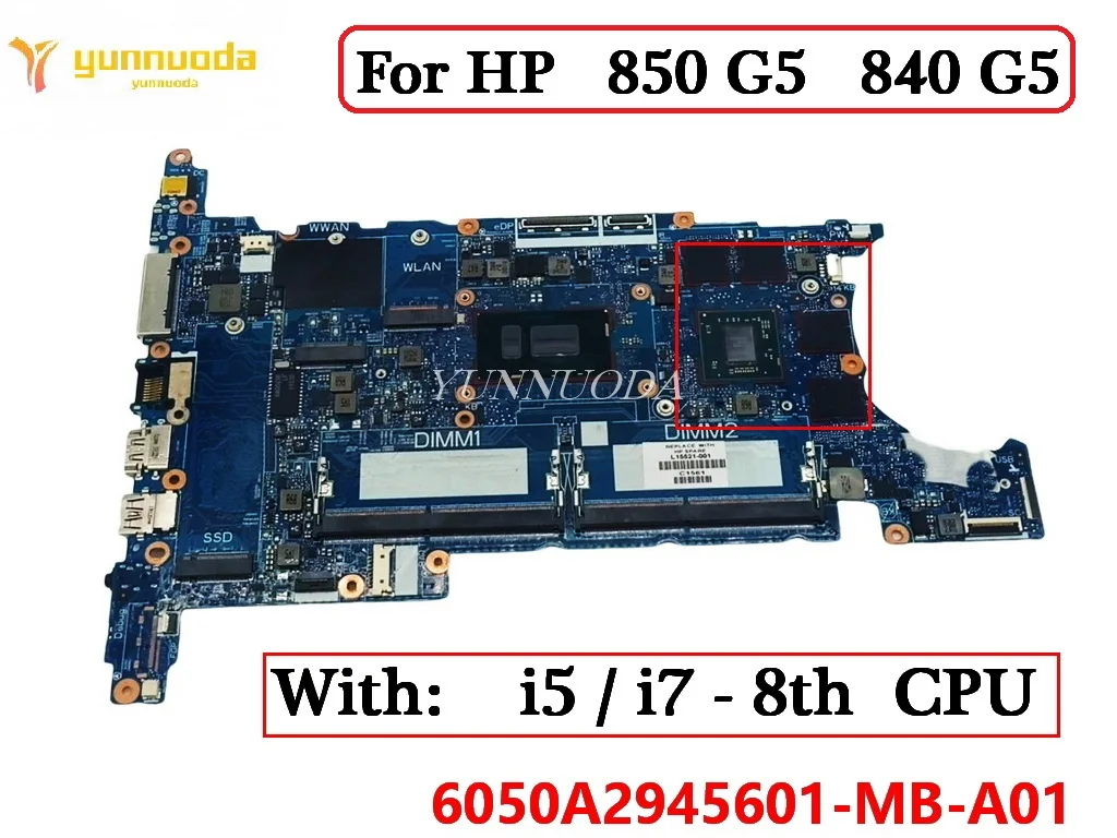 6050А 2945601 Материнская плата для ноутбука HP Elitebook 850 G5 840 G5 с процессором i5 i7 7 8, 100% протестировано, хорошо
6050А 2945601 Материнская плата для ноутбука HP Elitebook 850 G5 840 G5 с процессором i5 i7 7 8, 100% протестировано, хорошо