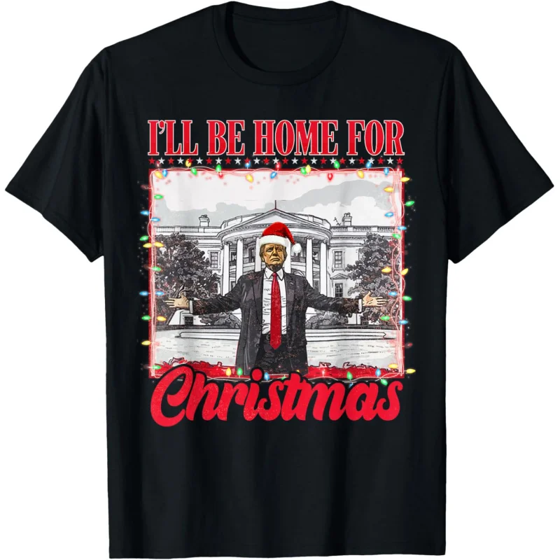 I'll Be Home For Christmas Santa Funny Trump Xmas Pajamas T-Shirt Loose unisex style
I'll Be Home For Christmas Santa Funny Trump Xmas Pajamas T-Shirt Loose unisex style