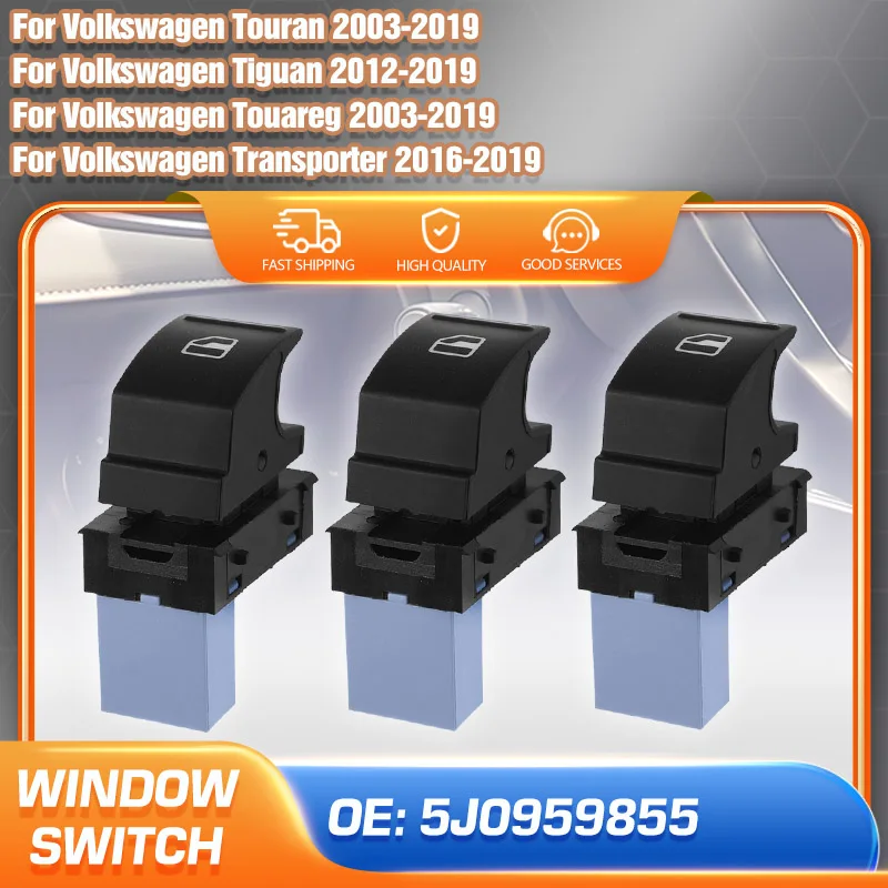 Electric Power Car Window Switch For Volkswagen Tiguan 2012-2019 VW Touran Touareg 2003-2019 VW Transporter Scirocco 5J0959855
Electric Power Car Window Switch For Volkswagen Tiguan 2012-2019 VW Touran Touareg 2003-2019 VW Transporter Scirocco 5J0959855