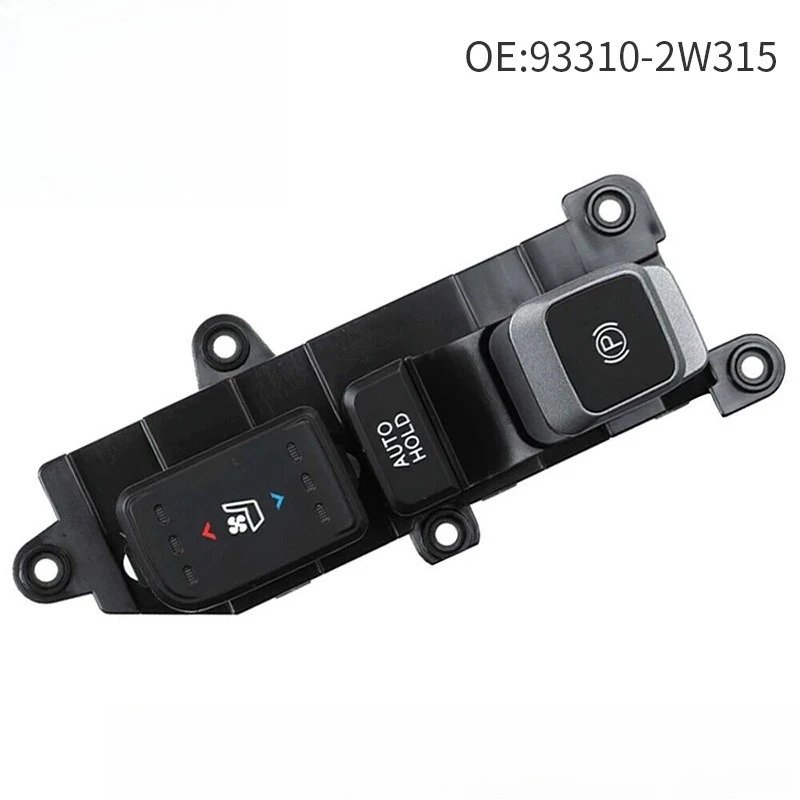 93310-2W315 for Handbrake Switch for Hyundai Santafe 17-19 Auto Parts
93310-2W315 for Handbrake Switch for Hyundai Santafe 17-19 Auto Parts