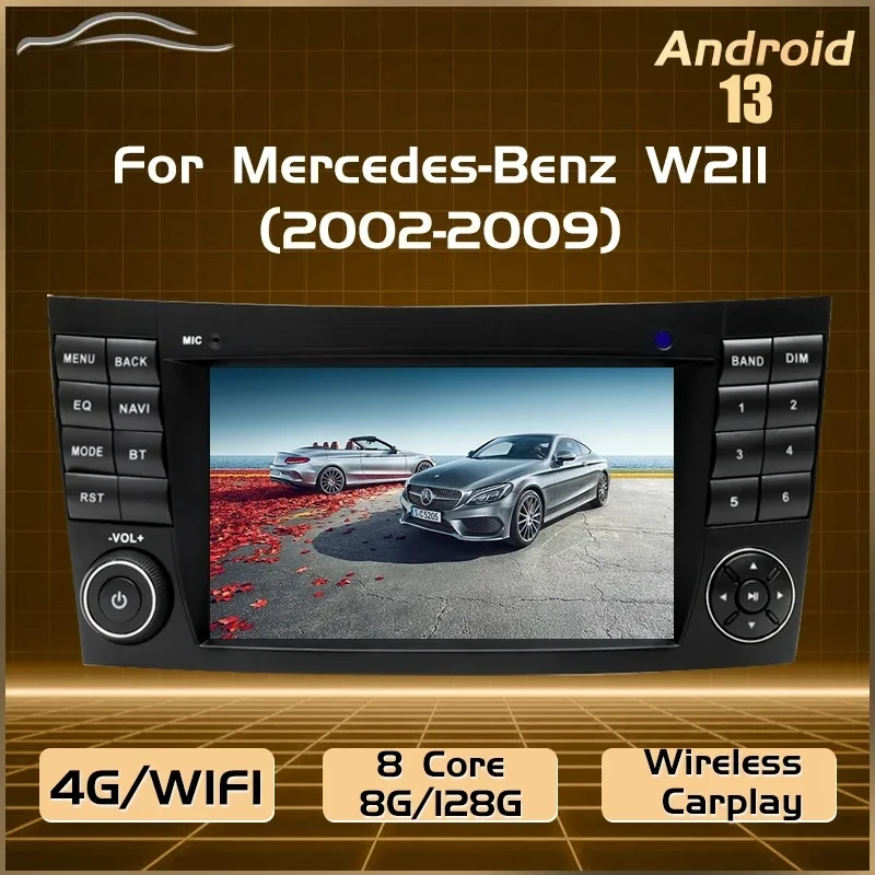 For Mercedes Benz E Class W211 E200 W219 W463 W209 Wireless Carplay 4G SIM Android 13 Car Multimedia Player GPS Navigation
For Mercedes Benz E Class W211 E200 W219 W463 W209 Wireless Carplay 4G SIM Android 13 Car Multimedia Player GPS Navigation