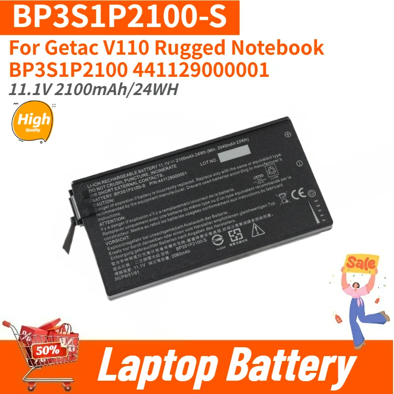 BP3S1P2100-S High Quality Laptop Battery 11.1V 2100mAh/24WH For Getac V110 Rugged Notebook BP3S1P2100 441129000001
BP3S1P2100-S High Quality Laptop Battery 11.1V 2100mAh/24WH For Getac V110 Rugged Notebook BP3S1P2100 441129000001