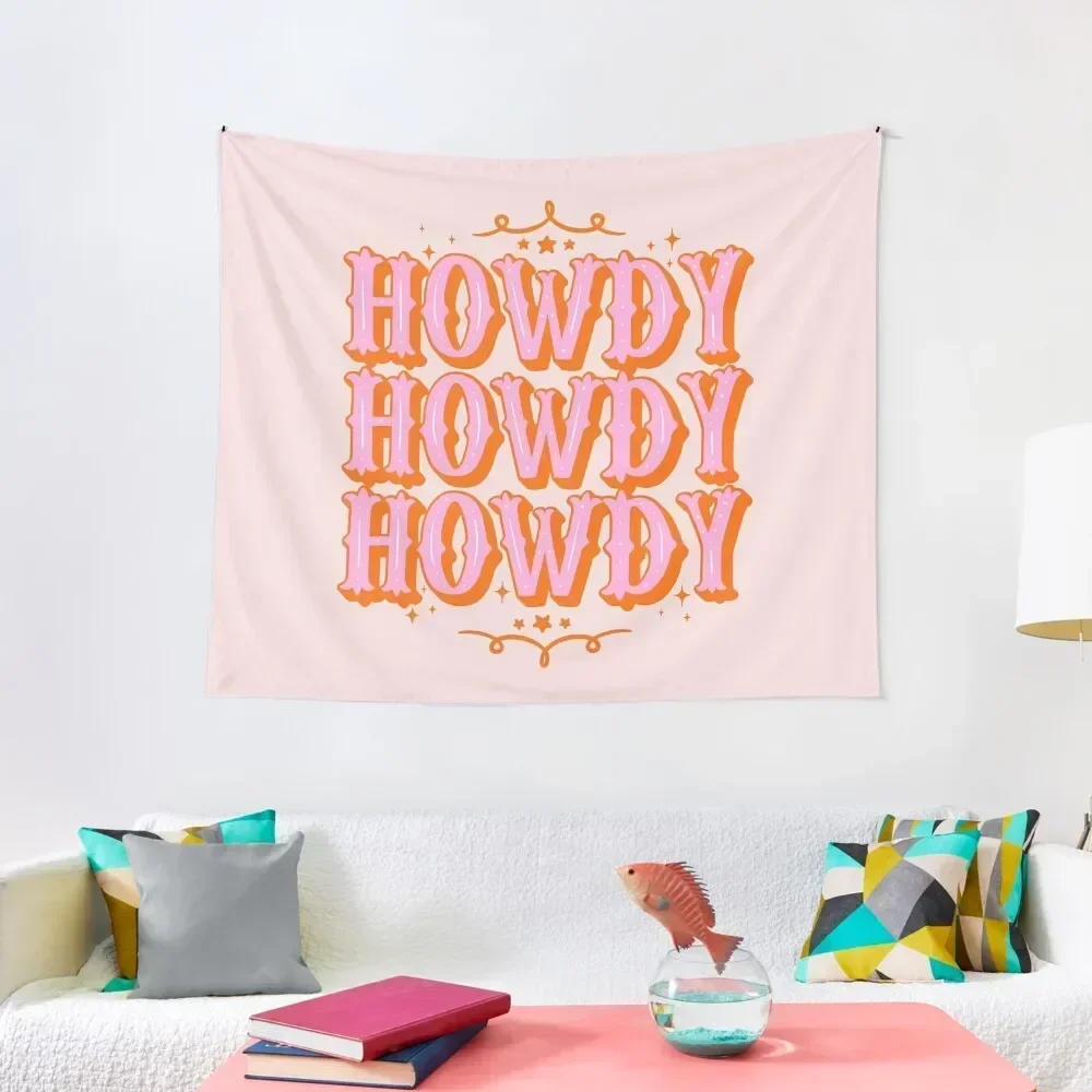 HOWDY HOWDY HOWDY YALL | Simple Type With Minimalist Ornament Space Cowgirl Orange Pink Background Tapestry
HOWDY HOWDY HOWDY YALL | Simple Type With Minimalist Ornament Space Cowgirl Orange Pink Background Tapestry