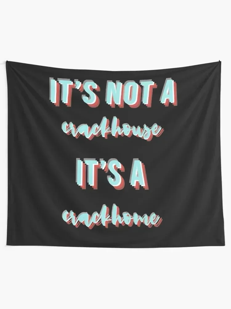 its not a crackhouse its a crackhome Tapestry Bedroom Decor Room Decorations Home Decor Aesthetic Japanese Room Decor Tapestry
its not a crackhouse its a crackhome Tapestry Bedroom Decor Room Decorations Home Decor Aesthetic Japanese Room Decor Tapestry