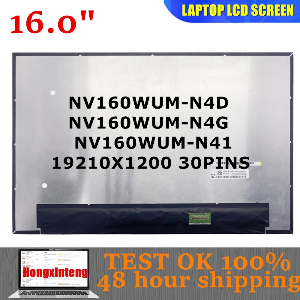 NV160WUM-N4D NV160WUM-N4G NV160WUM-N41 Original NEW 16.0INCH 1920x1200 EDP 30PINS IPS LAPTOP SCREEN FOR HP PROBOOK 460 G11
NV160WUM-N4D NV160WUM-N4G NV160WUM-N41 Original NEW 16.0INCH 1920x1200 EDP 30PINS IPS LAPTOP SCREEN FOR HP PROBOOK 460 G11