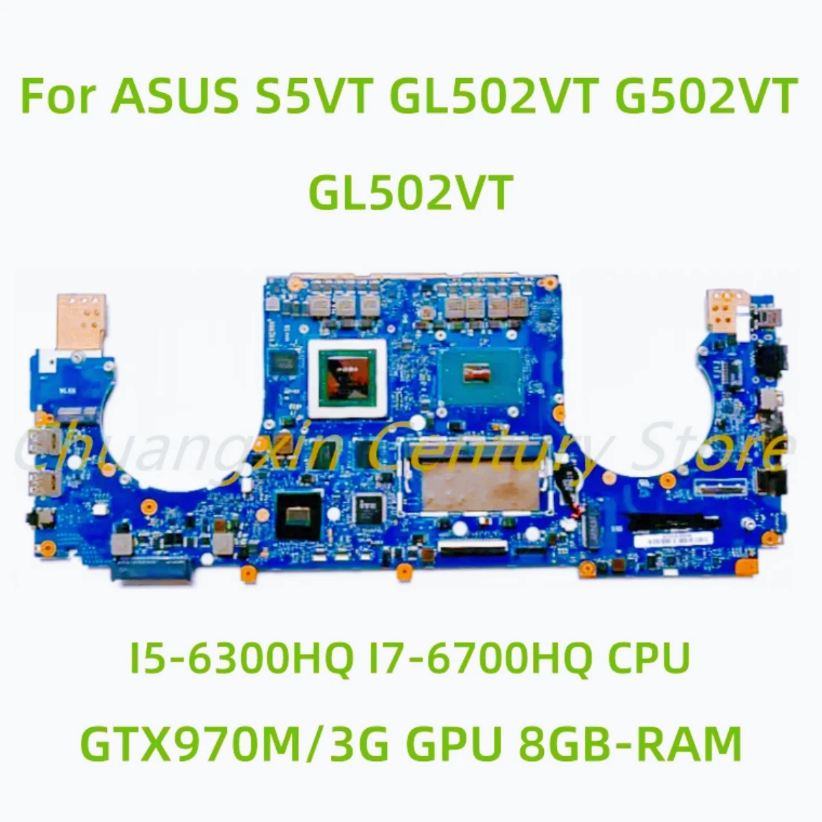 GL502VT For ASUS ROG GL502V GL502VT GL502VY FX60V S5V Laptop motherboard with I5-6300HQ I7-6700HQ GTX970M/3G 100% Tested
GL502VT For ASUS ROG GL502V GL502VT GL502VY FX60V S5V Laptop motherboard with I5-6300HQ I7-6700HQ GTX970M/3G 100% Tested