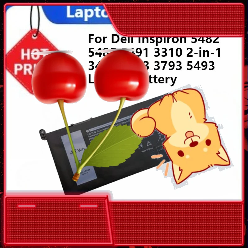 for Dell Inspiron 5482 5485 5491 3310 2-in-1 3493 3593 3793 5493 5585 5593 5480 5590 3584 Vostro 3491 YRDD6 11.4V 42Wh Battery
for Dell Inspiron 5482 5485 5491 3310 2-in-1 3493 3593 3793 5493 5585 5593 5480 5590 3584 Vostro 3491 YRDD6 11.4V 42Wh Battery