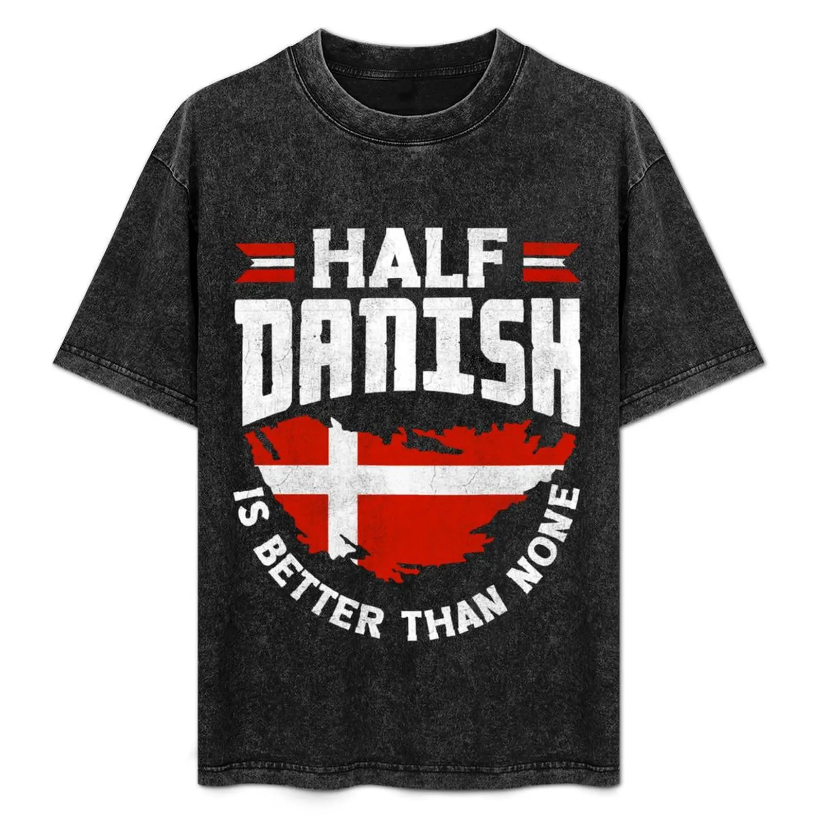 Denmark Danish Flag Half Danish Is Better Than None Funny T-Shirt anime stuff boys animal print black t shirts for men
Denmark Danish Flag Half Danish Is Better Than None Funny T-Shirt anime stuff boys animal print black t shirts for men