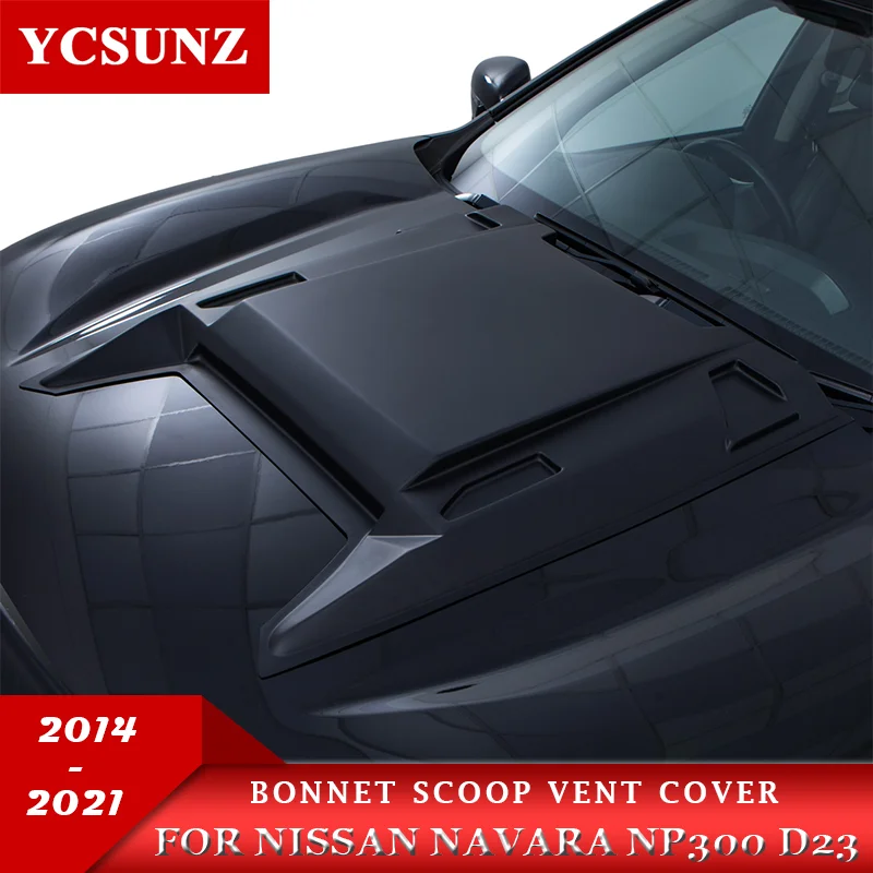 Matte Black Bonnet Scoop Vent Cover For Nissan Navara Np300 D23 2014 2015 2016 2017 2018 2019 2020 2021 Double Cabin
Matte Black Bonnet Scoop Vent Cover For Nissan Navara Np300 D23 2014 2015 2016 2017 2018 2019 2020 2021 Double Cabin