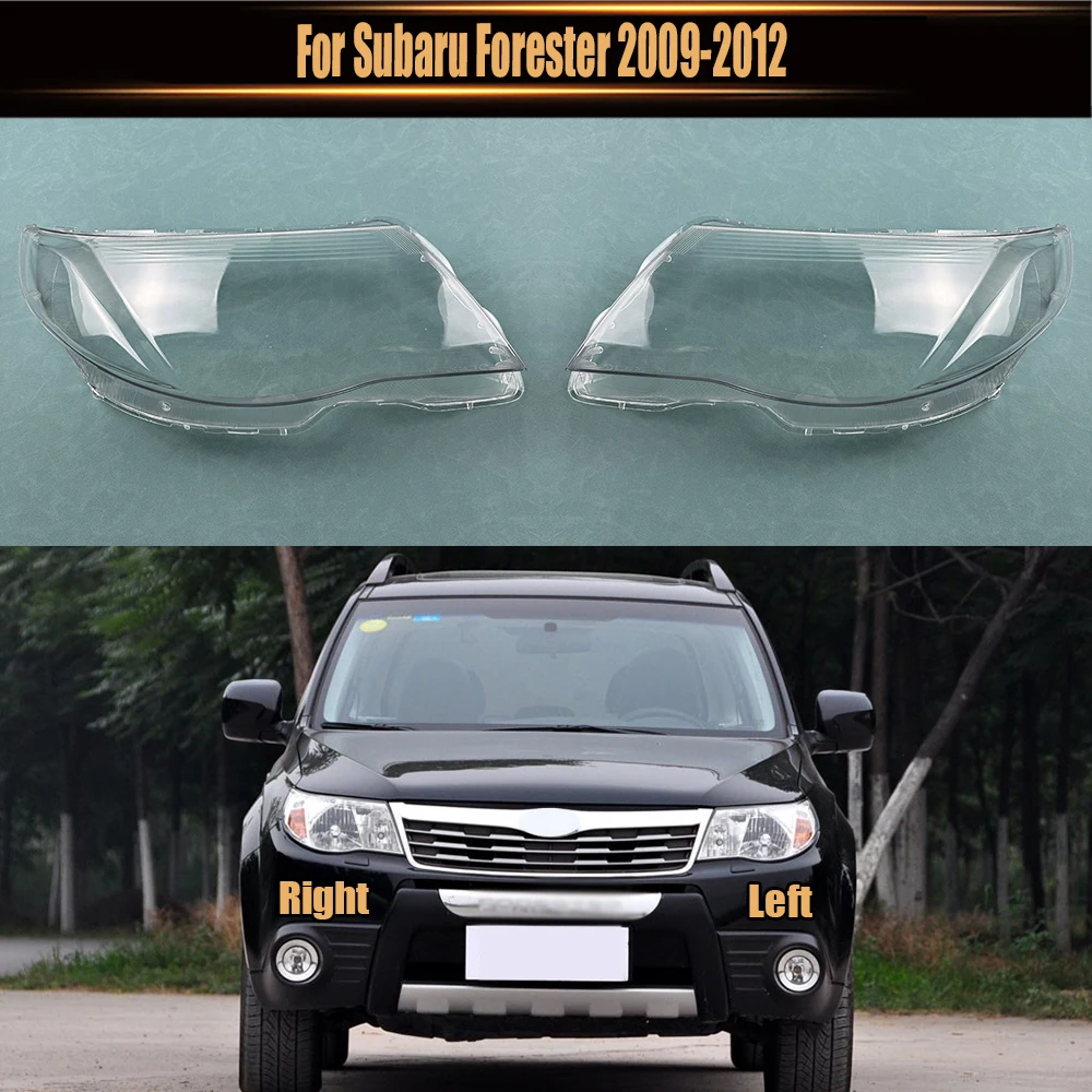 For Subaru Forester 2009 2010 2011 2012 Car Accessories Headlamp Shell Headlight Lens Cover Transparent Lampshade Plexiglass
For Subaru Forester 2009 2010 2011 2012 Car Accessories Headlamp Shell Headlight Lens Cover Transparent Lampshade Plexiglass