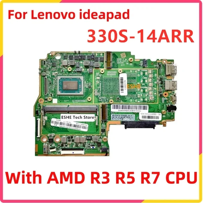 For Lenovo 330S-14ARR 330S-15ARR Laptop Motherboard 5B20T77344 With AMD R3-2200U R5-2500U R7-2700U CPU RAM 4G DDR4
For Lenovo 330S-14ARR 330S-15ARR Laptop Motherboard 5B20T77344 With AMD R3-2200U R5-2500U R7-2700U CPU RAM 4G DDR4