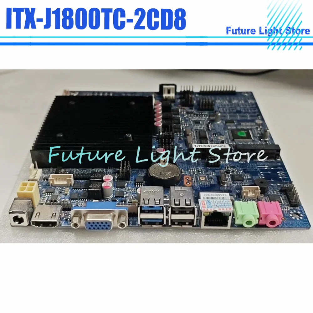 ITX-J1800TC-2CD8 Mini Industrial Control Motherboard
ITX-J1800TC-2CD8 Mini Industrial Control Motherboard