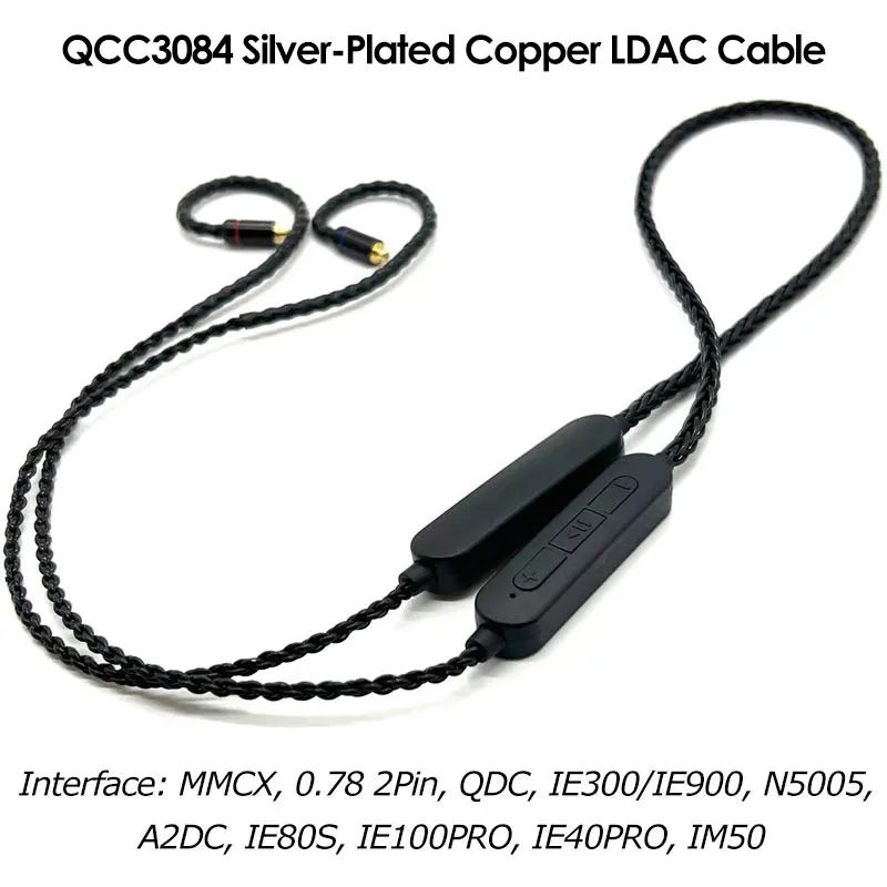 QCC3084 Partial 8 Strands Bluetooth LE Audio Earphones Silver Plated Copper HIFI Upgrade Cable w Mic QDC/MMCX/0.75/0.78 MT4 TA4
QCC3084 Partial 8 Strands Bluetooth LE Audio Earphones Silver Plated Copper HIFI Upgrade Cable w Mic QDC/MMCX/0.75/0.78 MT4 TA4