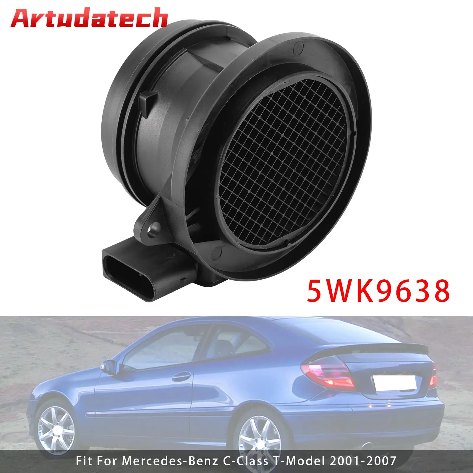 Artudatech Mass Air Flow Meter Sensor For Mercedes-Benz W203 W211 C209 5WK9638
Artudatech Mass Air Flow Meter Sensor For Mercedes-Benz W203 W211 C209 5WK9638
