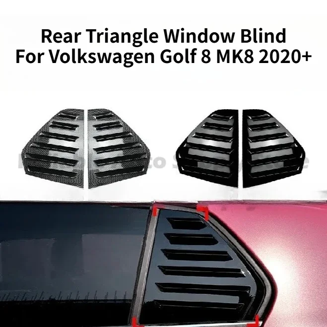 Rear Triangle Window Blind For Volkswagen Golf 8 MK8 2020+ Decal Stylish Car Modification Accessory Trendy Upgraded Design
Rear Triangle Window Blind For Volkswagen Golf 8 MK8 2020+ Decal Stylish Car Modification Accessory Trendy Upgraded Design