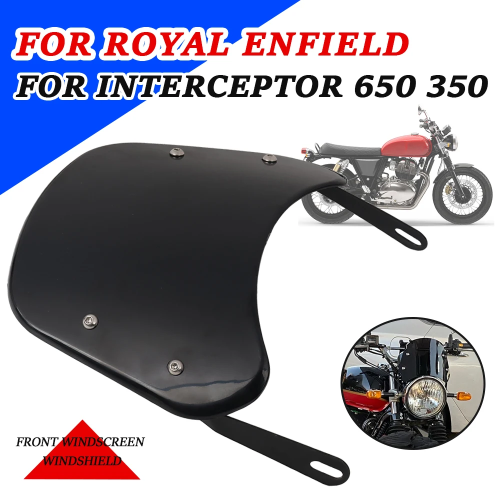 Motorcycle Accessories Windshield Wind Deflectors Fairing Guard Windscreen For RoyalEnfield Royal Enfield Interceptor 650 350
Motorcycle Accessories Windshield Wind Deflectors Fairing Guard Windscreen For RoyalEnfield Royal Enfield Interceptor 650 350