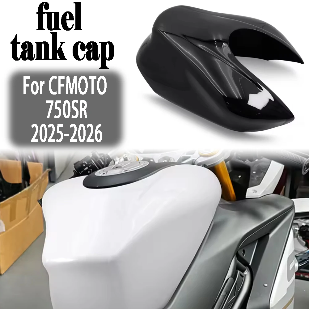 For CFMOTO cfmoto 750SR 2025 2026 New Motorcycle Heighten Fuel Gas Tank Cover Guard Fairing Front Fuel Tank Cover Accessories
For CFMOTO cfmoto 750SR 2025 2026 New Motorcycle Heighten Fuel Gas Tank Cover Guard Fairing Front Fuel Tank Cover Accessories