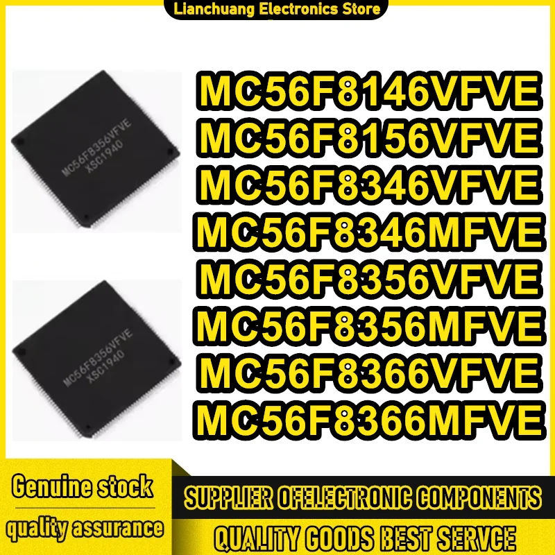 MC56F8146VFVE MC56F8156VFVE MC56F8346VFVE MC56F8346MFVE MC56F8356VFVE MC56F8356MFVE MC56F8366VFVE MC56F8366MFVE LQFP144 IC Chip
MC56F8146VFVE MC56F8156VFVE MC56F8346VFVE MC56F8346MFVE MC56F8356VFVE MC56F8356MFVE MC56F8366VFVE MC56F8366MFVE LQFP144 IC Chip