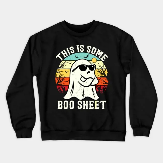 Autumn and Winter Style Halloween - Humor - Ghost Sweatshirt, "THIS IS SOME BOO SHEET" Graphic for A Trendy and Witty Look 
Autumn and Winter Style Halloween - Humor - Ghost Sweatshirt, "THIS IS SOME BOO SHEET" Graphic for A Trendy and Witty Look