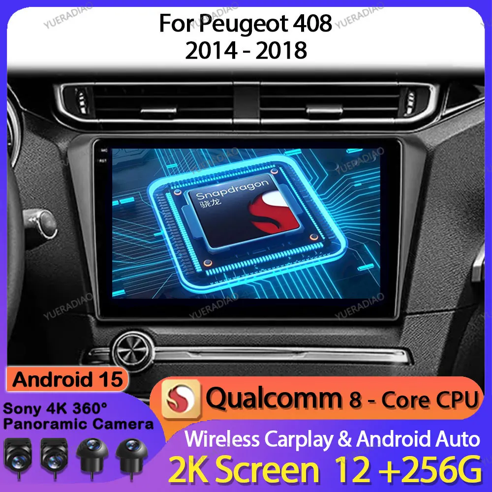 Android 15 Car Radio For Peugeot 408 2014 - 2018 Head Unit Multimedia Video Player 4G LTE 5G WIFI BT 2DIN GPS NAVI Qualcomm QLED
Android 15 Car Radio For Peugeot 408 2014 - 2018 Head Unit Multimedia Video Player 4G LTE 5G WIFI BT 2DIN GPS NAVI Qualcomm QLED